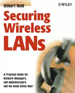 Securing Wireless LANs, Gilbert Held