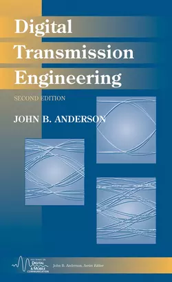 Digital Transmission Engineering, John Anderson