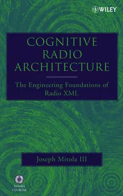 Cognitive Radio Architecture Joseph Mitola