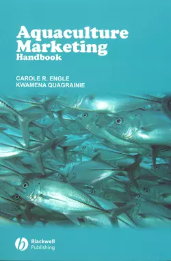 Aquaculture Marketing Handbook Carole Engle и Kwamena Quagrainie