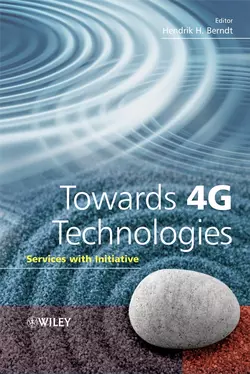 Towards 4G Technologies Hendrik Berndt