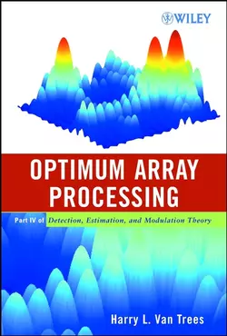 Optimum Array Processing, Harry Trees