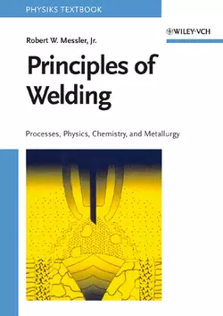 Principles of Welding, Robert W. Messler