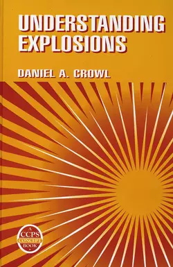 Understanding Explosions, Daniel Crowl