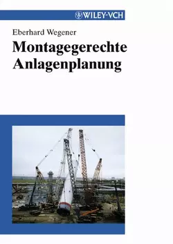 Montagegerechte Anlagenplanung, Eberhard Wegener