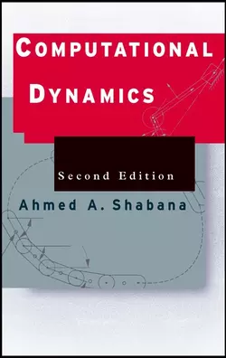 Computational Dynamics, Ahmed Shabana