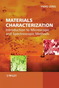 Materials Characterization, Yang Leng