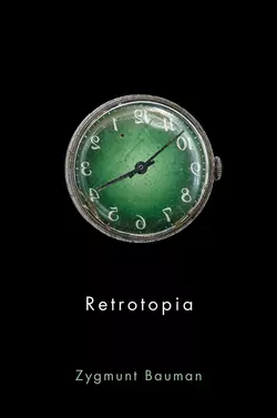 Retrotopia, Zygmunt Bauman