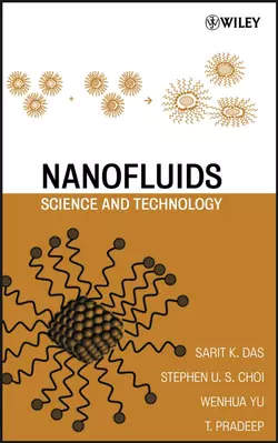 Nanofluids T. Pradeep и Wenhua Yu