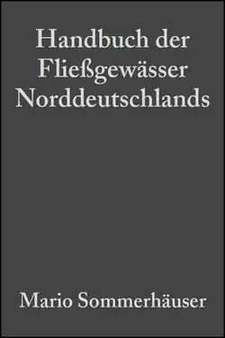 Handbuch der Fließgewässer Norddeutschlands Helmut Schuhmacher и Mario Sommerhäuser