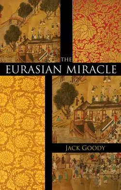 The Eurasian Miracle Jack Goody