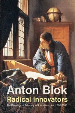 Radical Innovators, Anton Blok