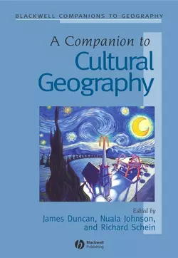 A Companion to Cultural Geography James Duncan и Nuala Johnson