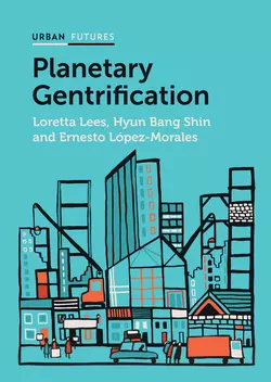 Planetary Gentrification, Loretta Lees