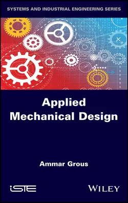 Applied Mechanical Design, Ammar Grous