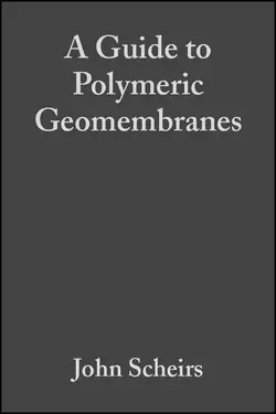 A Guide to Polymeric Geomembranes, John Scheirs