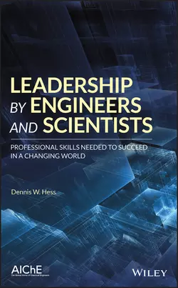 Leadership by Engineers and Scientists, Dennis Hess