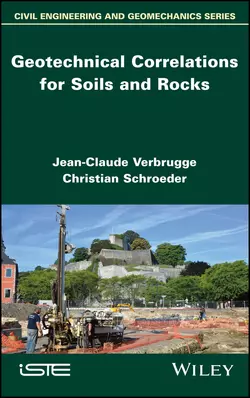 Geotechnical Correlations for Soils and Rocks, Jean-Claude Verbrugge