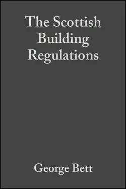 The Scottish Building Regulations James Robison и George Bett