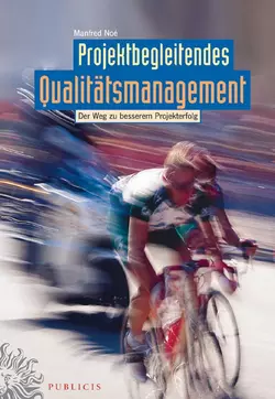 Projektbegleitendes Qualitätsmanagement, Manfred Noe