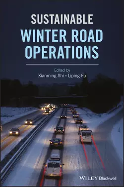 Sustainable Winter Road Operations Xianming Shi и Liping Fu