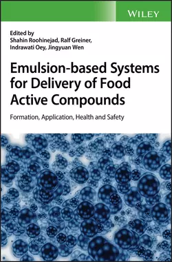 Emulsion-based Systems for Delivery of Food Active Compounds Shahin Roohinejad и Ralf Greiner