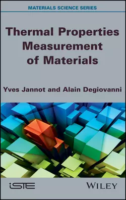 Thermal Properties Measurement of Materials Yves Jannot и Alain Degiovanni