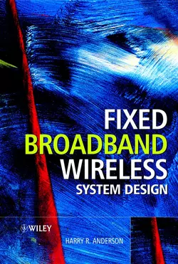 Fixed Broadband Wireless System Design Harry Anderson