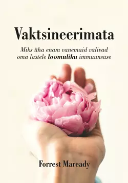 Vaktsineerimata, Forrest Maready