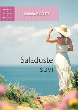 Saladuste suvi, Nikola Scott