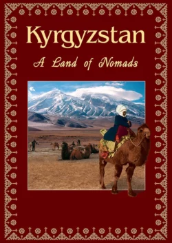 Kyrgyzstan. A Land of Nomads, Виктор Кадыров