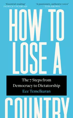 How to Lose a Country, Ece Temelkuran