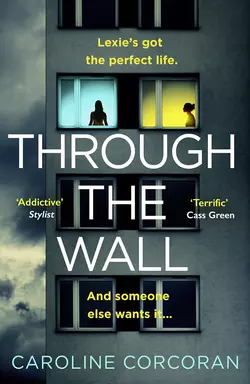 Through the Wall, Caroline Corcoran