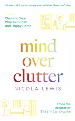 Mind Over Clutter, Nicola Lewis