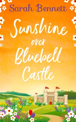 Bluebell Castle Sarah Bennett