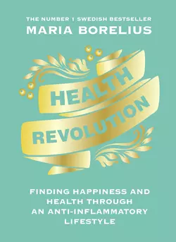 Health Revolution, Maria Borelius