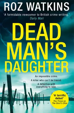 Dead Man’s Daughter, Roz Watkins