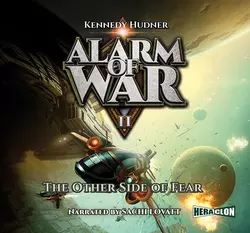 Alarm of War, Book II: The Other Side of Fear, Kennedy Hudner