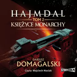 Hajmdal. Tom 2. Księżyce Monarchy, Dariusz Domagalski