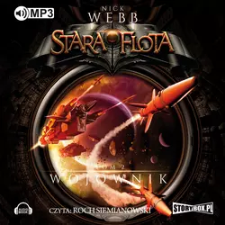 Stara flota Tom 2 - Wojownik, Nick Webb