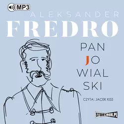 Pan Jowialski, Aleksander Fredro