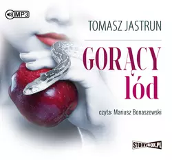 Gorący lód, Tomasz Jastrun