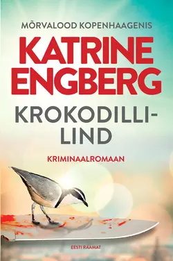 Krokodillilind, Katrina Engberg