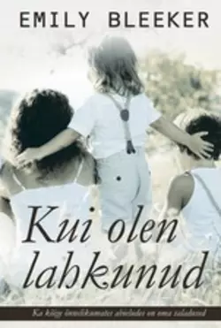 Kui olen lahkunud, Emily Bleeker