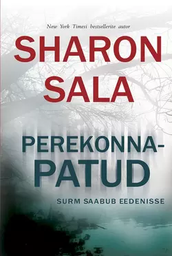 Perekonnapatud, Sharon Sala