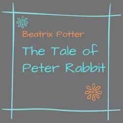 The Tale of Peter Rabbit, Беатрис Поттер