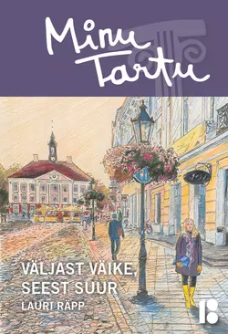 Minu Tartu, Lauri Räpp