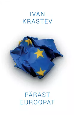 Pärast Euroopat, Иван Крастев