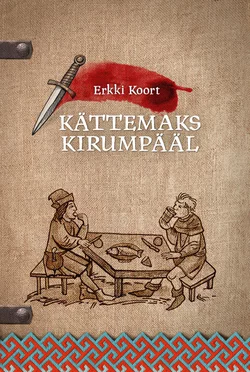 Kättemaks Kirumpääl, Erkki Koort