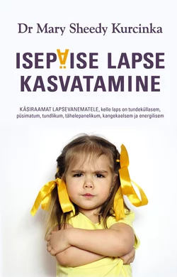 Isepäise lapse kasvatamine, Мэри Курчинка